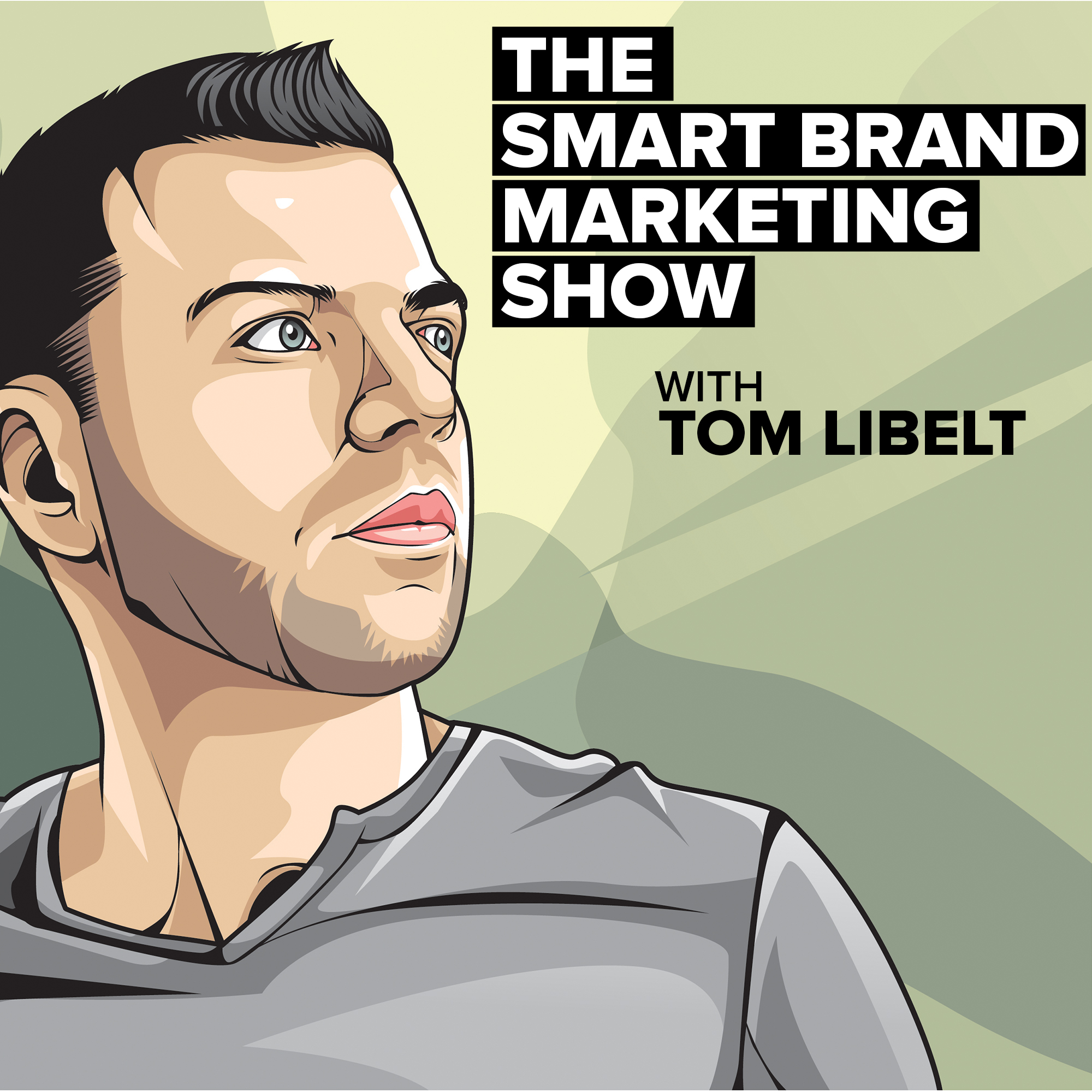The Smart Brand Marketing Podcast: Online Business | Content Marketing | SEO | Sales | Lifestyle Design